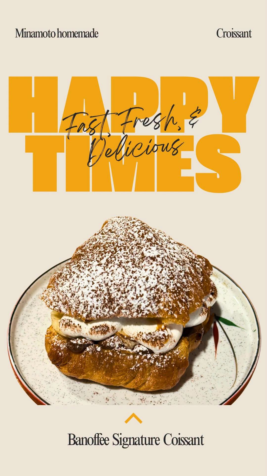 โปสเตอร์ Happy Times แนะนำครัวซองต์ Banoffee ซิกเนเจอร์
